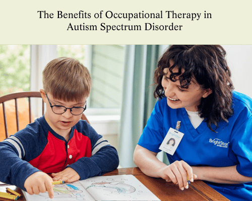 The Benefits of Occupational Therapy in Autism Spectrum Disorder